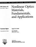 Cover of: Nonlinear Optics: Materials, Fundamentals and Applications August 6-10, 2000 Kaua'I Marriott Kaua'I-Lihue, Hawaii (Osa Trends in Optics and Photonics, V. 46.)