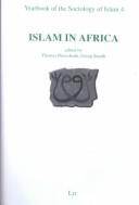 Cover of: Islam in Africa: Yearbook of the Sociology of Islam, Volume 4 (Yearbook of the Sociology of Islam, Vol. 4)