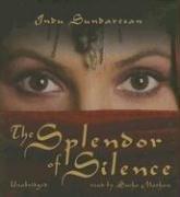 Cover of: The Splendor of Silence by Indu Sundaresan, Indu Sundaresan