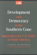 Development and democracy in the southern cone by Sam Nunn, Robert E. Ebel