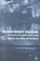 Cover of: The New Poverty Strategies: What Have They Achieved? What Have We Learned?