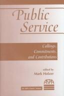 Cover of: Public service by edited by Marc Holzer.