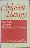 Chelation therapy by Morton Walker