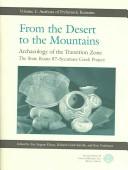 Cover of: From the Desert to the Mountains: Archaelogy of the Transition Zone, The State Route 87-Sycamore Creek Project, Analyses of Prehistoric Remains