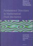 Fundamental directions in mathematical fluid mechanics by Giovanni P. Galdi, Rolf Rannacher