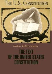 Cover of: The Text of the United States Constitution (Audio Classics)