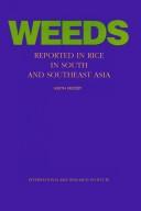 Cover of: Weeds Reported in Rice in South and Southeast Asia