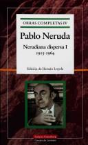 Cover of: Nerudiana Dispersa I 1915-1964 (Obras Completas)