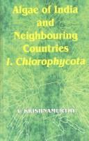 Cover of: Algae of India and Neighbouring Countries by V. Krishnamurthy