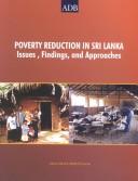 Cover of: Poverty Reduction in Sri Lanka: Issues, Findings, and Approach