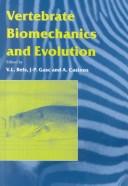 Cover of: Vertebrate biomechanics and evolution