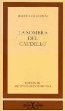 Cover of: La sombra del Caudillo