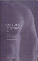 Cover of: Anabolic Steroids by Patrick Lenehan, Patrick Lenehan