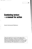 Cover of: Combating torture: a manual for action