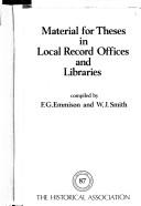 Cover of: Material for theses in local record offices and libraries