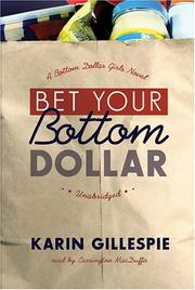 Cover of: Bet Your Bottom Dollar by Karin Gillespie