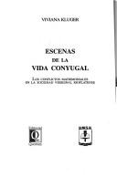 Escenas de la vida conyugal by Viviana Kluger