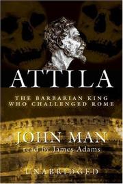 Attila by John Man