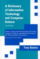 Cover of: A dictionary of information technology and computer science by Tony Gunton