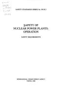 Cover of: Safety of nuclear power plants: operation : safety requirements