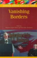 Cover of: Vanishing borders by edited by Maureen Appel Molot and Fen Osler Hampson.