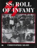 Cover of: SS, roll of infamy by Christopher Ailsby
