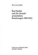 Cover of: Karl Radek und die deutsch-sowjetischen Beziehungen, 1918-1923.