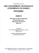 Cover of: Proceedings of the 2001 Engineering Technology Conference on Energy: ETCE2001
