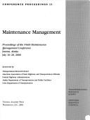 Cover of: Maintenance Management: Proceedings of the Ninth Maintenance Management Conference, Juneau, Alaska, July 16-10, 2000