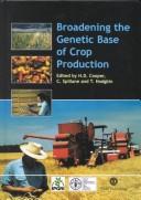 Cover of: Broadening the genetic base of crop production