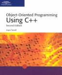 Cover of: Object-oriented programming using C++ | Joyce E. Farrell