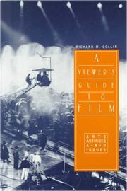 Cover of: A Viewer's Guide To Film by Richard Gollin