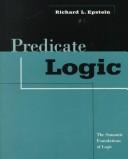 Cover of: Predicate logic: the semantic foundations of logic.
