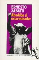 Cover of: Abaddón el exterminador by Ernesto Sabato