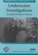 Cover of: Underwater Investigations: Standard Practice Manual (Asce Manual and Reports on Engineering Practice)