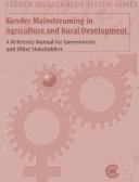 Cover of: Gender mainstreaming in agriculture and rural development: a reference manual for governments and other stakeholders