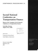Cover of: Second National Conference on Transportation Finance: Scottsdale, Arizona, August 20-24, 2000 (Conference Proceedings 24)