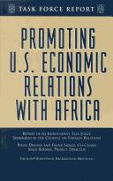 Cover of: Promoting U.S. economic relations with Africa: report of an independent task force sponsored by the Council on Foreign Relations