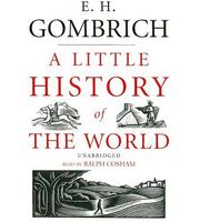 Cover of: Little History of the World by E. H. Gombrich