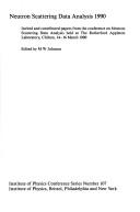 Cover of: Neutron scattering data analysis 1990 by Conference on Neutron Scattering Data Analysis (1990 Rutherford Appleton Laboratory)