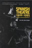 Cover of: Spanish theatre 1920-1995 by [issue editor: Maria M. Delgado.]