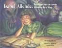 Cover of: Isabel Allende: Recuerdos Para UN Cuento (Extraordinary People (Houston, Tex.).)