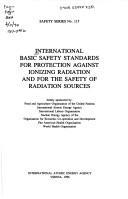 International basic safety standards for protection against ionizing radiation and for the safety of radiation sources by Food and Agriculture Organization of the United Nations