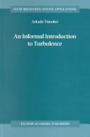 Cover of: An informal introduction to turbulence