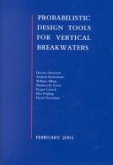 Cover of: Probabilistic design tools for vertical breakwaters by Hocine Oumeraci