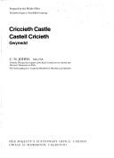 Cover of: Criccieth Castle = Castell Cricieth: Gwynedd