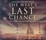 Cover of: The West's Last Chance