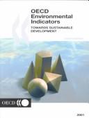 Cover of: OECD environmental indicators 2001: towards sustainable development.