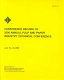 Cover of: Conference Record of 2000 Annual Pulp and Paper Industry Technical Conference: The Renaissance Waverly Hotel Atlanta, Ga June 19-23, 2000 (Pulp and Paper ... Technical Conference//Conference Record)