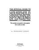 Cover of: The official guide to household spending by Margaret Ambry